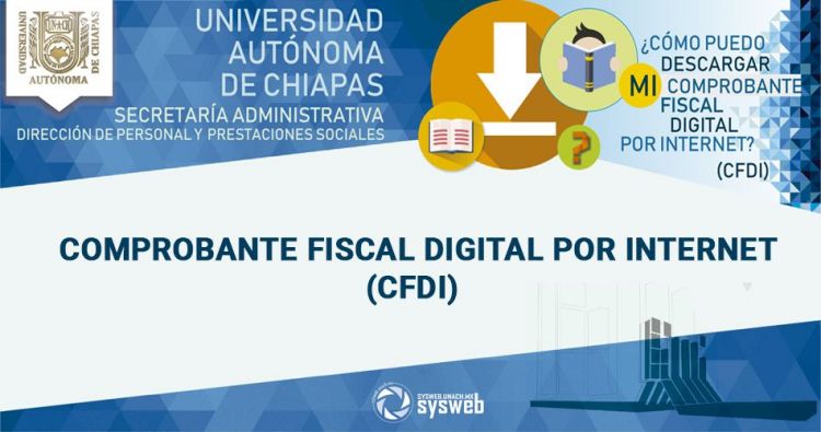 ¿Cómo puedo descargar mi Comprobante Fiscal Digital por Internet (CFDI)?